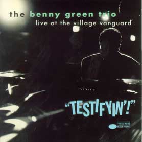 Live at the Village Vanguard: Testifyin'!