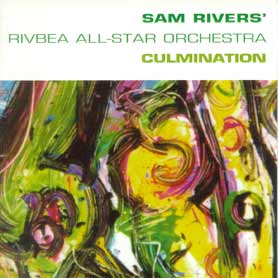 Rivbea All Star Orchestra: Culmination